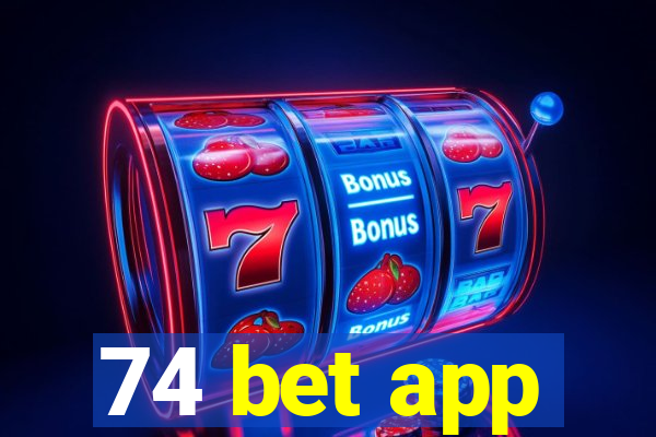 74 bet app